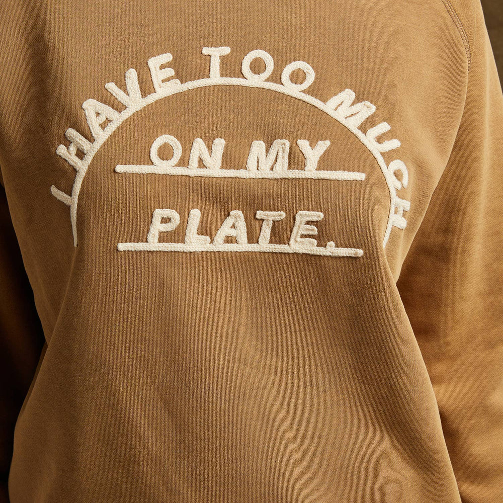 
                      
                        Too Much on My Plate Crewneck
                      
                    