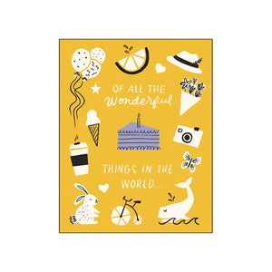 Of All The Wonderful Things - Birthday Card