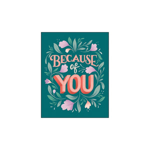Because of You - Thank You Card