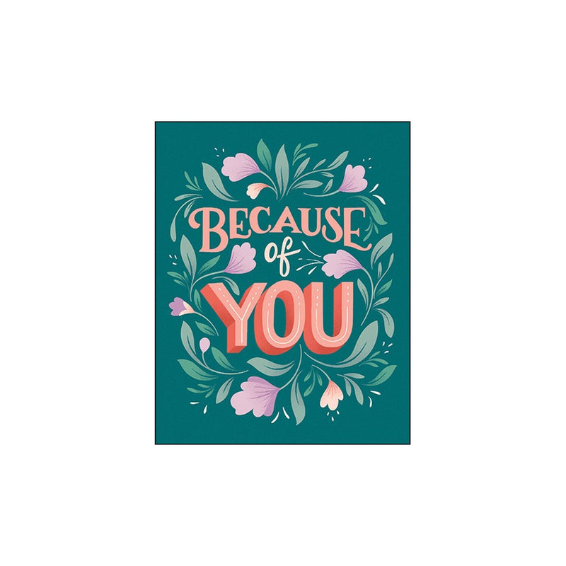 Because of You - Thank You Card