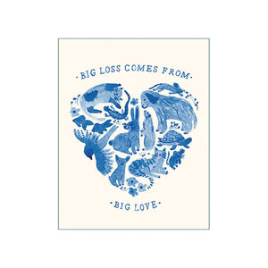 Big Loss Big Love - Pet Sympathy Card